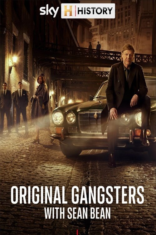 Original Gangsters with Sean Bean (2025)