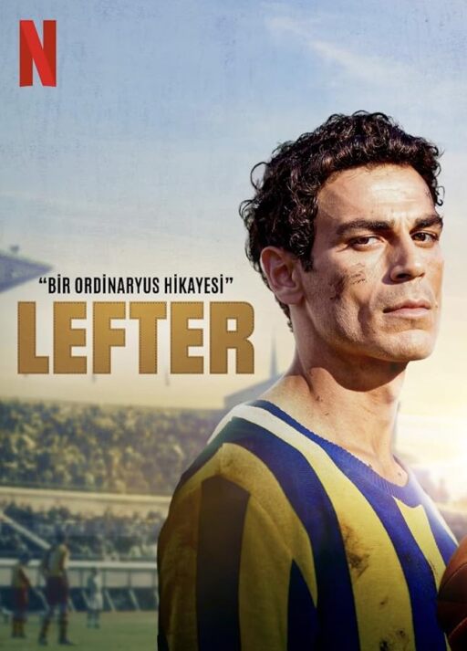 Lefter: Bir Ordinaryüs Hikayesi (2025)