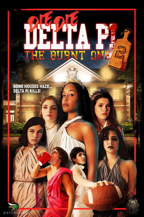 Die Die Delta Pi II: The Burnt One (2026) poster
