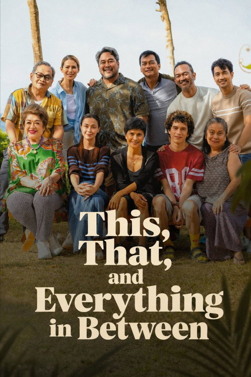 This, That, and Everything in Between (2026) poster