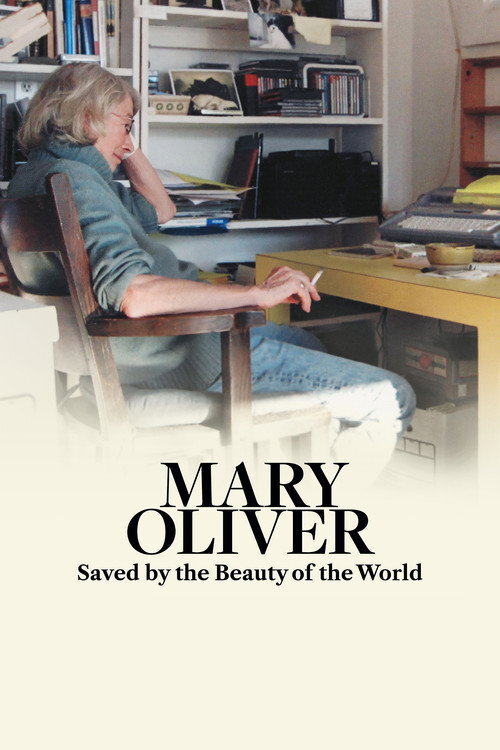 Mary Oliver: Saved by the Beauty of the World (2026) poster