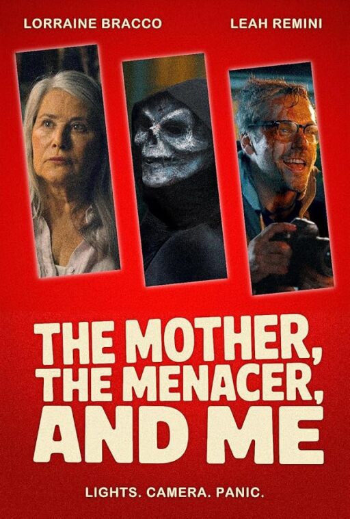 The Mother, the Menacer, and Me (2025)