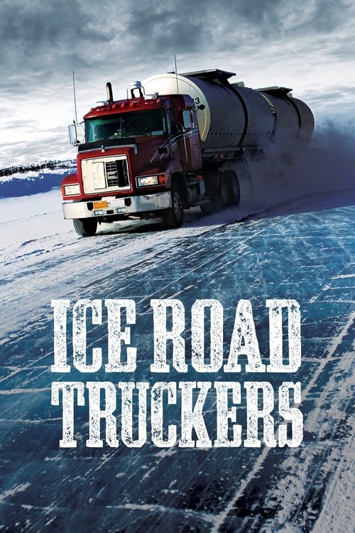 Ice Road Truckers (2007)