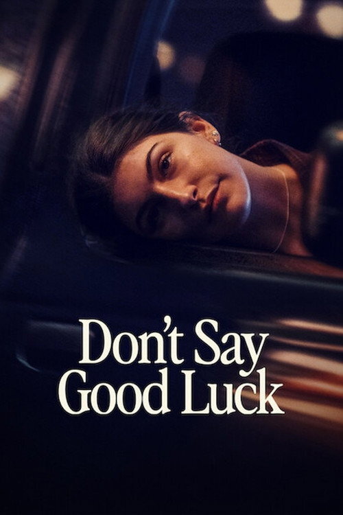 Don't Say Good Luck (2026) poster