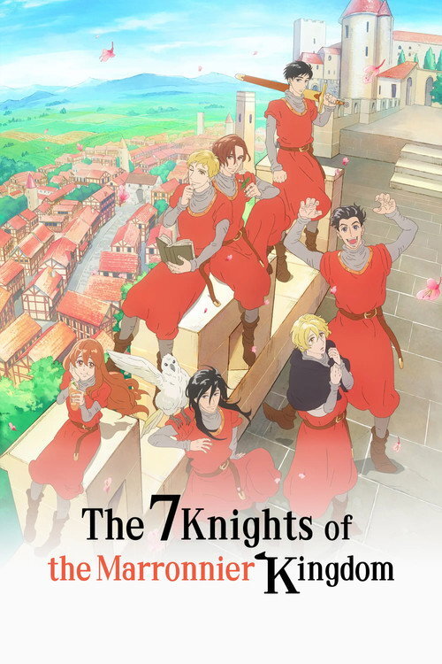 The Seven Knights of the Marronnier Kingdom (2026) poster