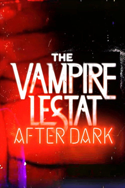 The Vampire Lestat: After Dark (2026)